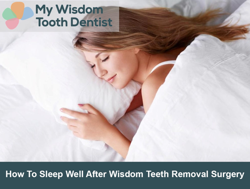 How To Sleep Well After Wisdom Teeth Removal Surgery